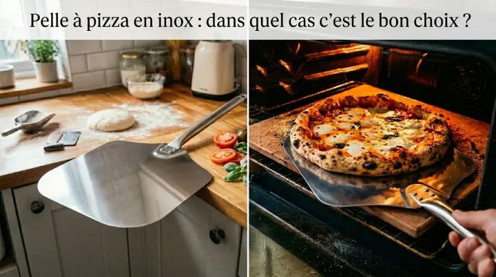 Pelle à pizza en inox : dans quel cas c'est le bon choix ?